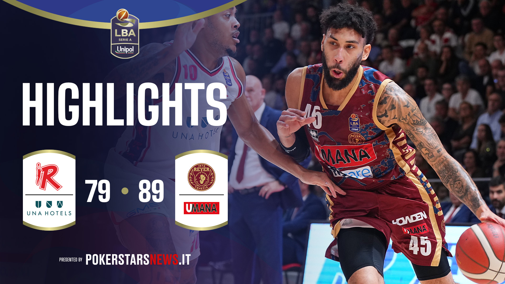 immagine - UNA Hotels Reggio Emilia - Umana Reyer Venezia | PokerstarsNews Highlights Serie A Unipol 2025/2026